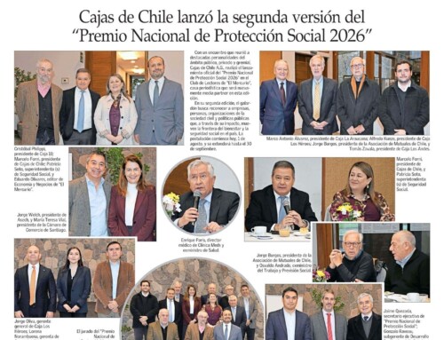 El Mercurio | Cajas de Chile lanzó la segunda versión del “Premio Nacional de Protección Social 2026”
